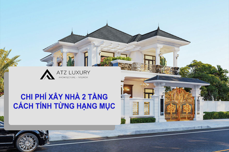 Dự toán chi phí xây nhà 2 tầng hoàn thiện