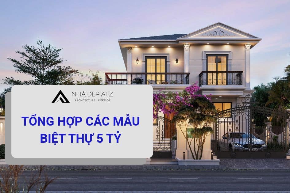 xây biệt thự 5 tỷ